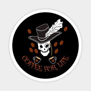 Coffee For Life Skull Coffee Magnet